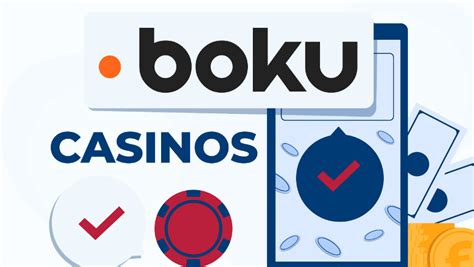 casino that accepts boku,boku online casino